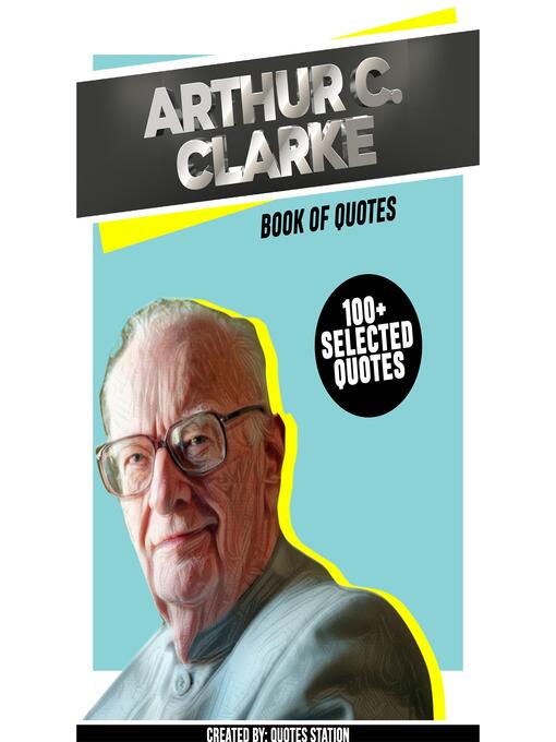 Title details for Arthur C. Clarke by Quotes Station - Available